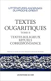 Textes ougaritiques, tome 2 : Textes religieux, rituels, correspondance