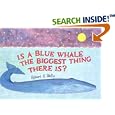 Is a Blue Whale the Biggest Thing There Is?