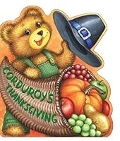 Corduroy's Thanksgiving (Corduroy (Board Book))
