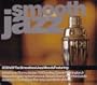 Smooth Jazz: The Smoothest Jazz Moods