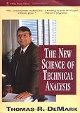The New Science of Technical Analysis (Wiley Finance)