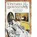 Upstairs and Downstairs: Life in an English Country House (Pitkin Guides) (History)
