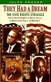 They Had a Dream: The Civil Rights Struggle from Frederick Douglass...Malcolm X (Epoch Biography)