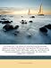 History of the Fens of South Lincolnshire: Being a Description of the Rivers Witham and Welland and Their Estuary; And an Account of the Reclamation a