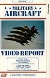 Military Aircraft Video Report - Vol. 1 No. 2