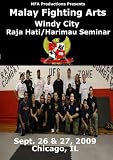 Malay Fighting Art - Windy City Raja Hati/Harimau Seminar