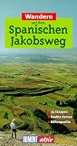 Wandern auf dem Spanischen Jakobsweg - DuMont aktiv - 35 Etappen, exakte Karten, H&ouml;henprofile - Ulrich Wegner