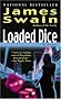 Loaded Dice: A Tony Valentine Novel Loaded Dice: A Tony Valentine Novel