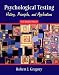 Psychological Testing: History, Principles and Applications