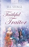 Faithful Traitor (Heartsong Presents)
