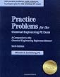 Practice Problems for the Chemical Engineering PE Exam: A Companion to the Chemical Engineering Reference Manual, 6th ed.