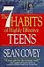 The 7 Habits Of Highly Effective Teens