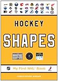 Hockey Shapes (My First NHL Book)