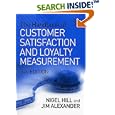 Handbook of Customer Satisfaction And Loyalty Measurement by  Nigel Hill and Jim Alexander