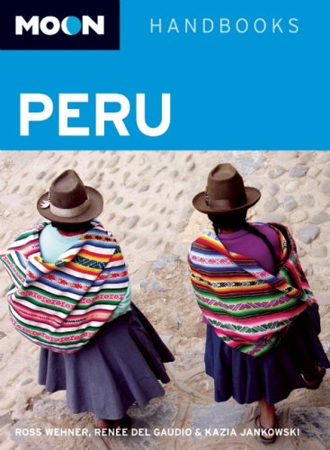 Moon Peru (Moon Handbooks) under Latin America in The Books Store