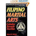 Filipino Martial Arts: Cabales Serrada Escrima by Mark V. Wiley