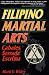  : Filipino Martial Arts: Cabales Serrada Escrima