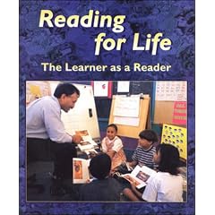 Reading for Life: The Learner As Reader