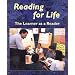 Reading for Life: The Learner As Reader