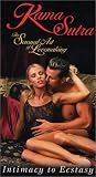 Kama Sutra - The Sensual Art of Lovemaking - Intimacy to Ecstasy (Edited)