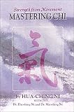 cover of Mastering Chi: Strength From Movement