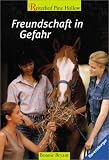Reiterhof Pine Hollow 07. Freundschaft in Gefahr. ( Junge Erwachsene).