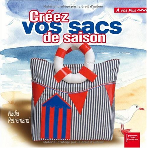 Cr&eacute;ez vos sacs de saison