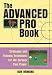 The Advanced Pro Book: Strategies and Training Techniques for the Serious Pool Player