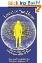 Living in the Heart: How to Enter Into the Sacred Space Within the Heart [With CD]