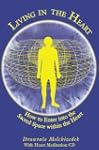Living in the Heart: How to Enter Int...