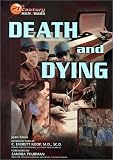 Death and Dying (21st Hlth) (Z) (21st Century Health and Wellness)