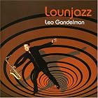 Lounjazz by  Leo Gandelman 
