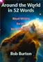 Around the World in 52 Words: Ritual Writing for This New Millennium