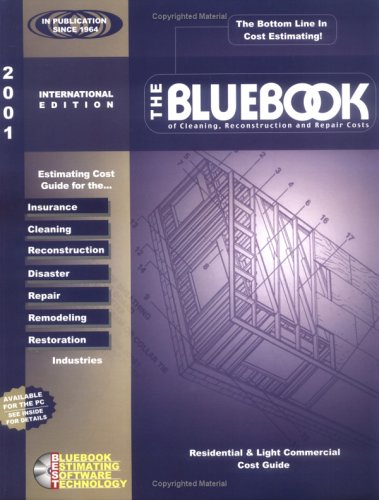 The Bluebook of Cleaning, Reconstruction and Repair Costs: 2001 International