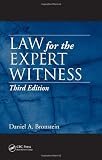 Law for the Expert Witness, Third Edition