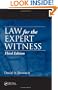 Law for the Expert Witness, Third Edition