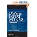 Law for the Expert Witness, Third Edition