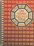 Produkt-Bild: Das Arbeitsbuch zum I Ging.