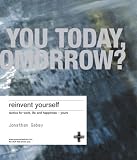Reconfigure Yourself: Reinvent Your Life, Redefine Your Future