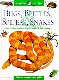 Bugs, Beetles, Spiders and Snakes: The New Compact Study Guide (Complete Identifier)