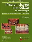 Mise en charge imm�diate en implantologie