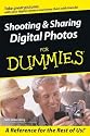 Shooting & Sharing Digital Photos for Dummies