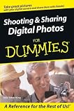 Shooting & Sharing Digital Photos for Dummies