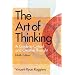 Art of Thinking, The (9th Edition)