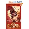 Der Drachenfl�sterer - Der Schwur der Ge�chteten: Roman