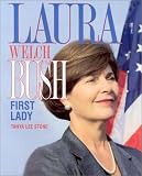 Books : Laura Bush:First Lady/Pb (Gateway Biographies)