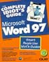 The Complete Idiot's Guide to Microsoft Word 97 (Complete Idiot's Guide to.)