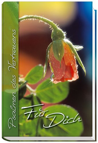 Psalmen des Vertrauens f�r Dich