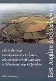 Life in the loop : investigation of a prehistoric and Romano-British landscape at Biddenham Loop, Bedfordshire