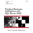 Practical Business Intelligence with SQL Server 2005 (Microsoft Windows Server System Series)